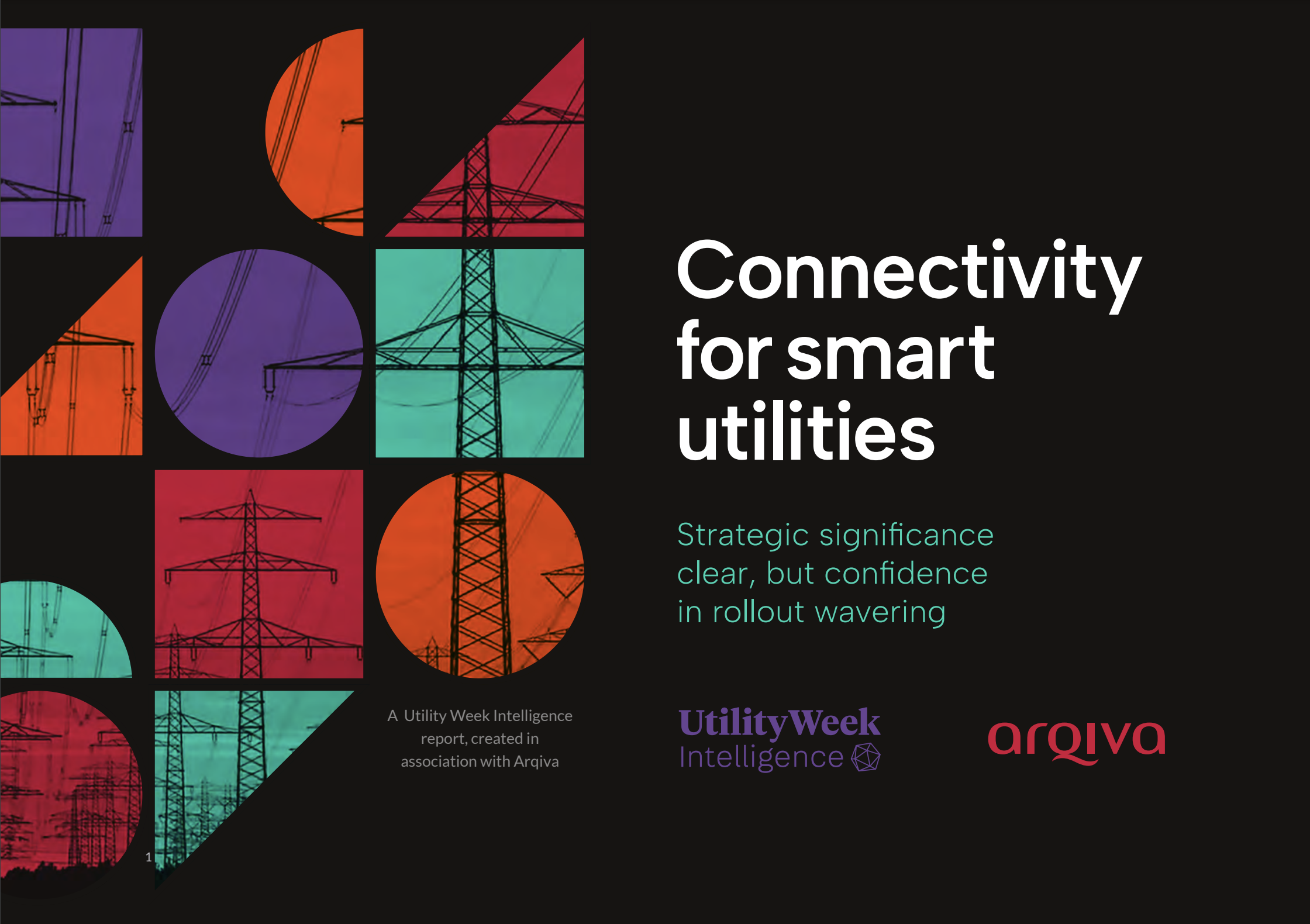 Utility Week and Arqiva Connectivity for Smart Utilities report front cover